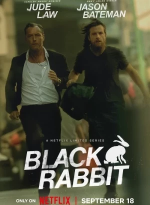 Чёрный кролик / Black Rabbit [01х01-04 из 08] (2025) WEB-DLRip-AVC от DoMiNo & селезень | D | Movie Dubbing