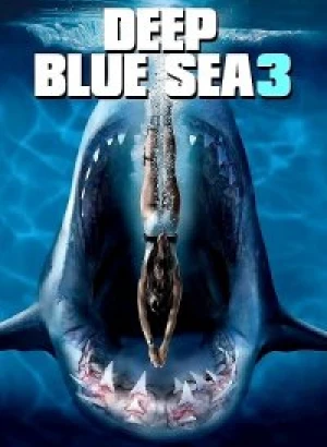 Глубокое синее море 3 / Deep Blue Sea 3 (2020) BDRip 1080p от селезень | iTunes