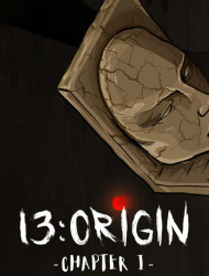 13:ORIGIN - Chapter One