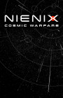 Nienix: Cosmic Warfare