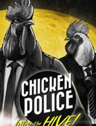 Chicken Police: в Улей!