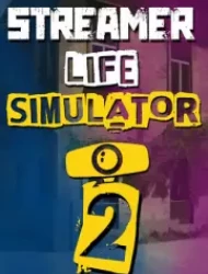 Streamer Life Simulator 2