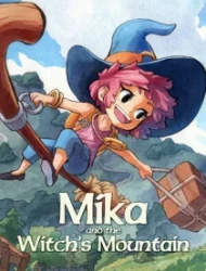 Mika and The Witch's Mountain