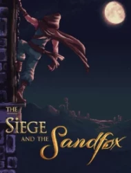 The Siege and the Sandfox