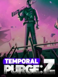 Temporal Purge: Z