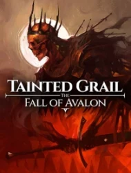Tainted Grail: The Fall of Avalon
