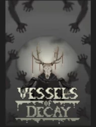 Vessels of Decay