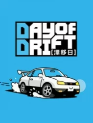 DAY OF DRIFT