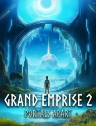 Grand Emprise 2: Portals Apart