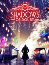 Shadows of Doubt