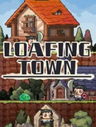 Loafing Town
