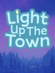 Light Up The Town