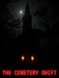 The Cemetery Shift | 墓地の夜勤