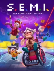 S.E.M.I. – Side Effects May Include...