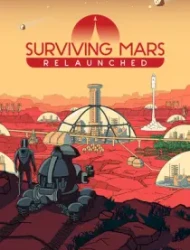 Surviving Mars: Relaunched