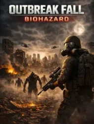 OUTBREAK FALL: BIOHAZARD