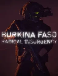 Burkina Faso: Radical Insurgency