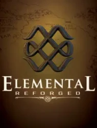 Elemental: Reforged