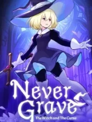 Never Grave: The Witch and The Curse