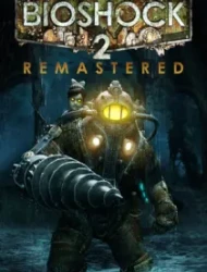 BioShock 2 Remastered
