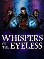 Whispers of the Eyeless