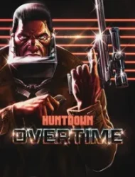 HUNTDOWN: OVERTIME