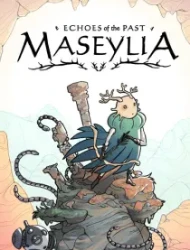Maseylia : Echoes of the Past