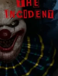 The Incident