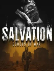 Salvation: Echoes of War
