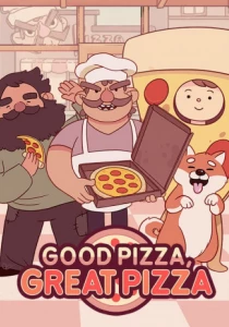 Good Pizza, Great Pizza / Хорошая пицца, Отличная пицца