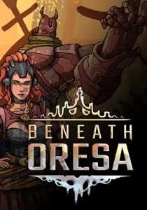 Beneath Oresa