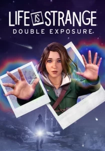 Life is Strange: Double Exposure