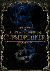 The Black Grimoire: Cursebreaker