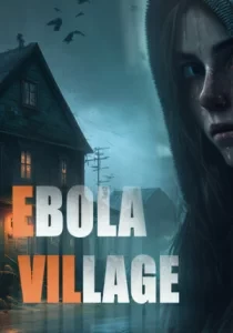 EBOLA VILLAGE