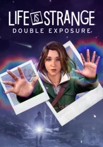 Life is Strange: Double Exposure