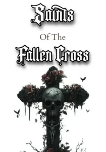 Saints of the Fallen Cross