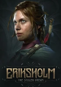 Eriksholm: The Stolen Dream