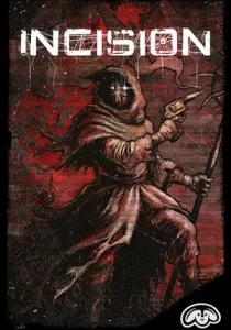 INCISION