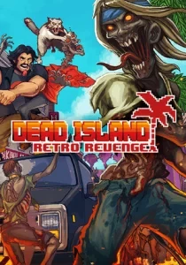Dead Island Retro Revenge