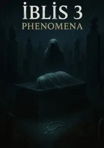 İblis3:Phenomena