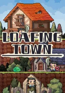 Loafing Town