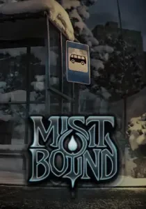 Mistbound