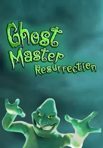 Ghost Master: Resurrection