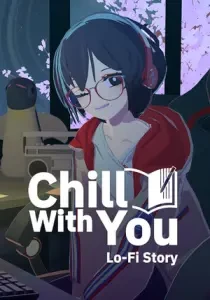 Chill with You : Lo-Fi Story