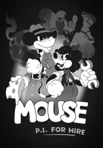 Частный детектив МАУС / MOUSE: P.I. For Hire