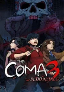 The Coma 3: Bloodlines