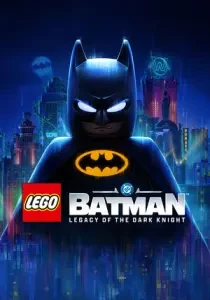 LEGO Бэтмен: Наследие Темного рыцаря