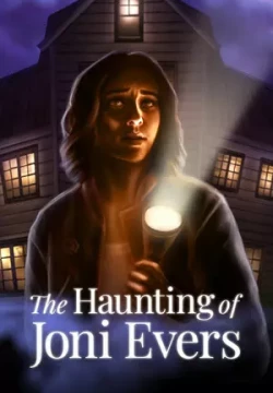 The Haunting of Joni Evers