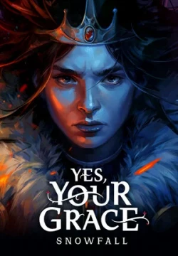 Yes, Your Grace 2: Snowfall