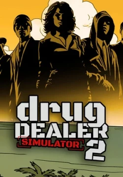 Drug Dealer Simulator 2